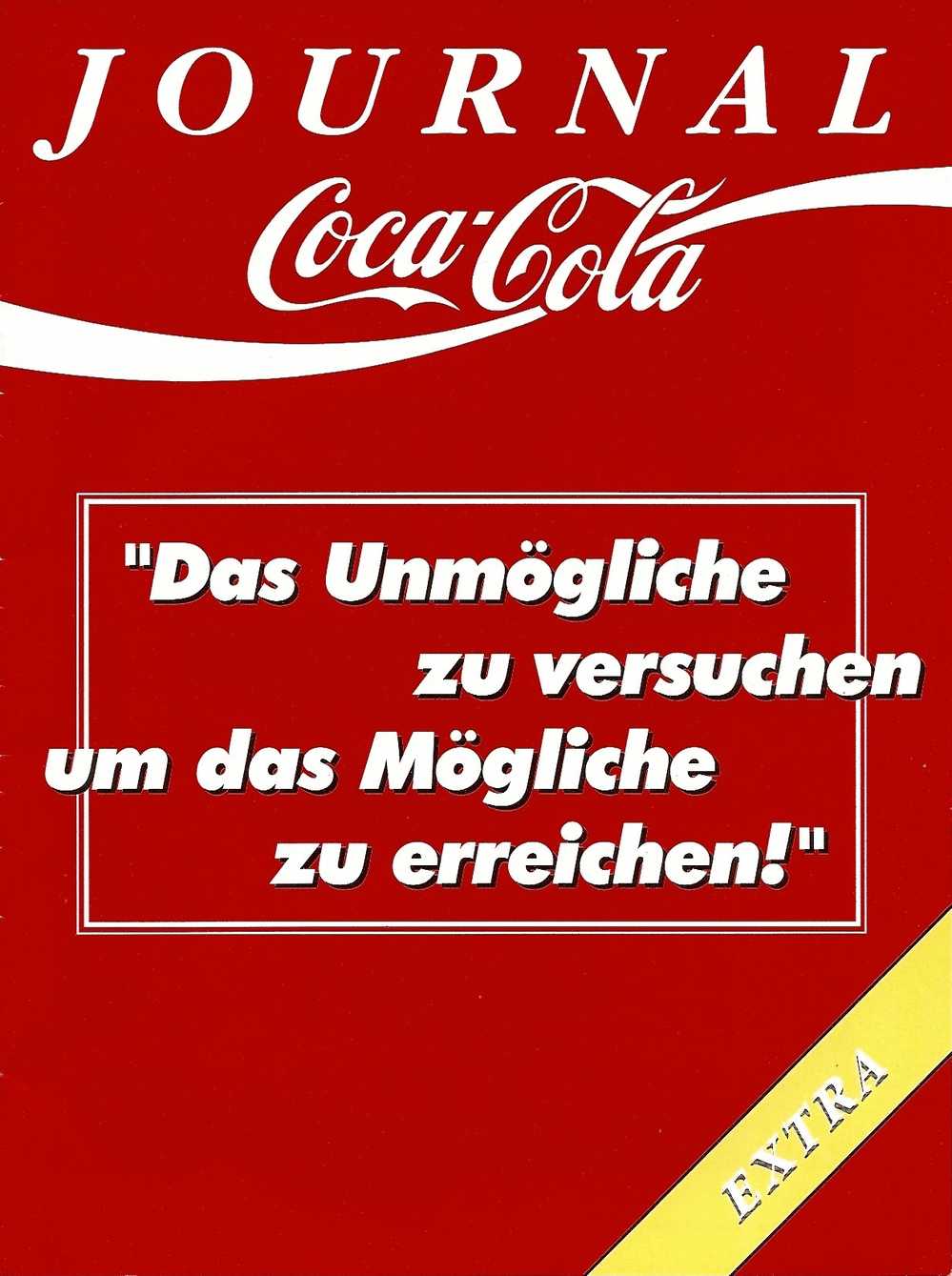 Coca-Cola Journal Extra - Januar 1997 - Zeitschrift Für Mitglieder Und Freunde Des Coca-Cola Organisation In Deutschland - Eten & Drinken