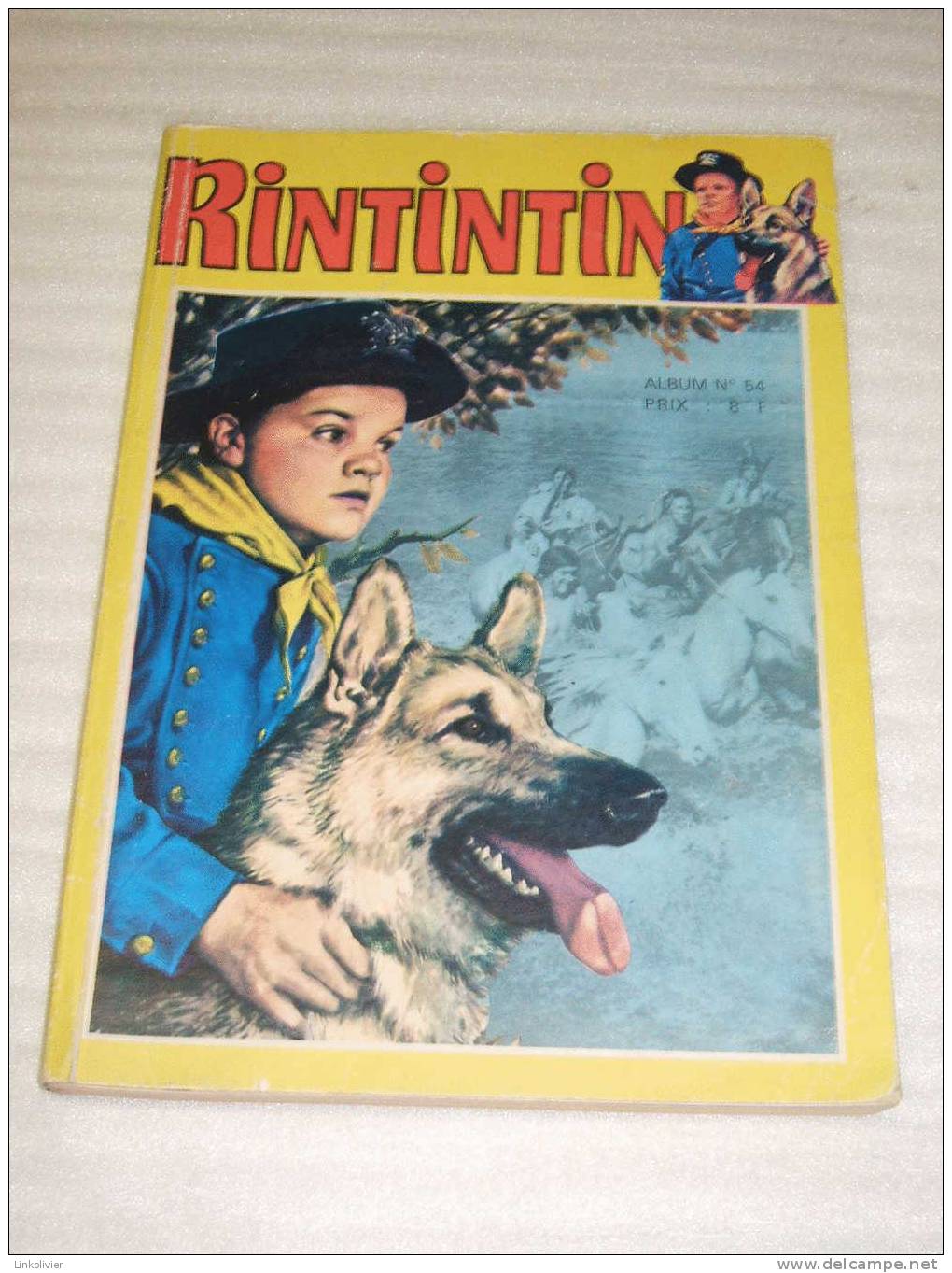 RINTINTIN Album N° 54 (n° 83 84 85 De Rintintin Et Rusty) - SAGEDITION 1976/77 - Sagédition