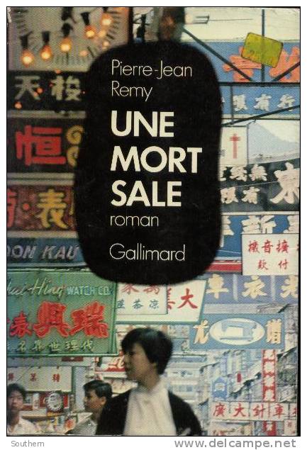 Gallimard 1973 Broché Jaquette Pierre-Jean Remy  " Une Mort Sale  " - Roman Noir