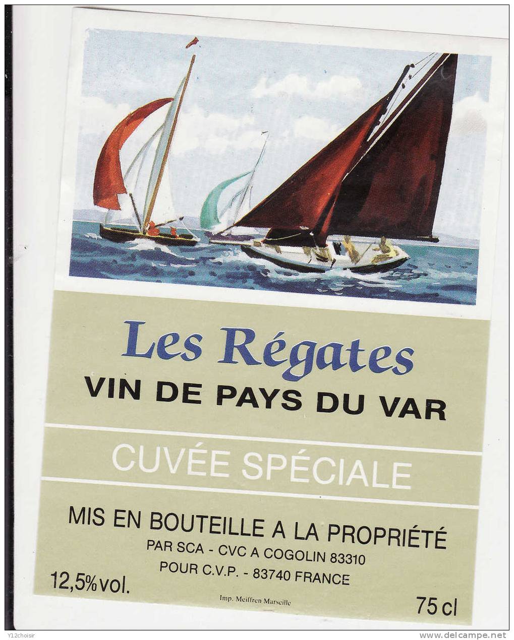 ETIQUETTE LES REGATES VIN DE PAYS DU VAR COGOLIN 83 VOILIERS BATEAUX NAVIRE MER - Barche A Vela & Velieri