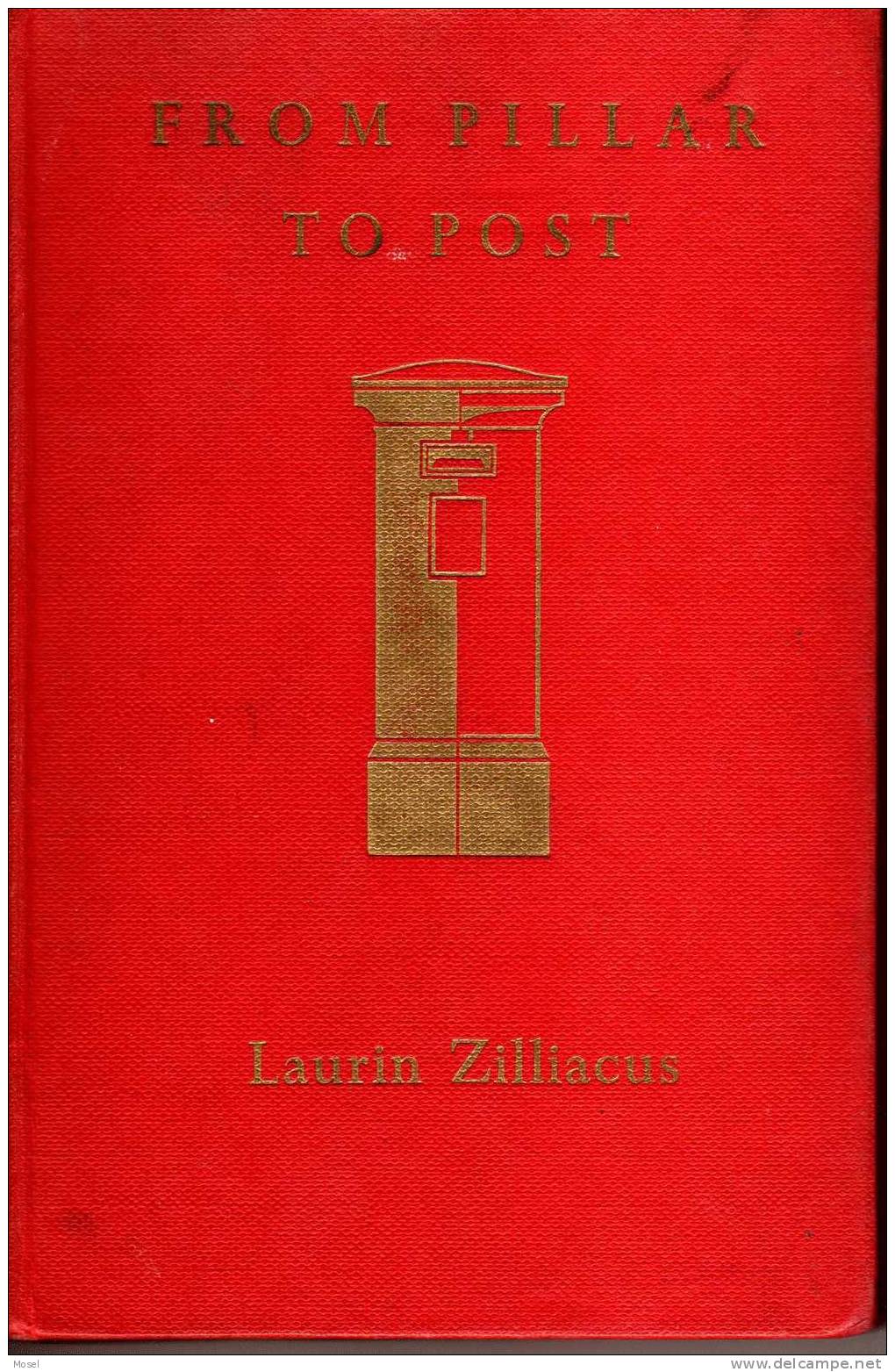 From Pillar To Post By Laurin Zilliacus - Books On Collecting