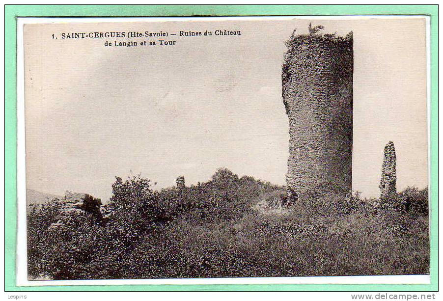 74 - SAINT CERGUES --   Ruines Du Château - Saint-Cergues