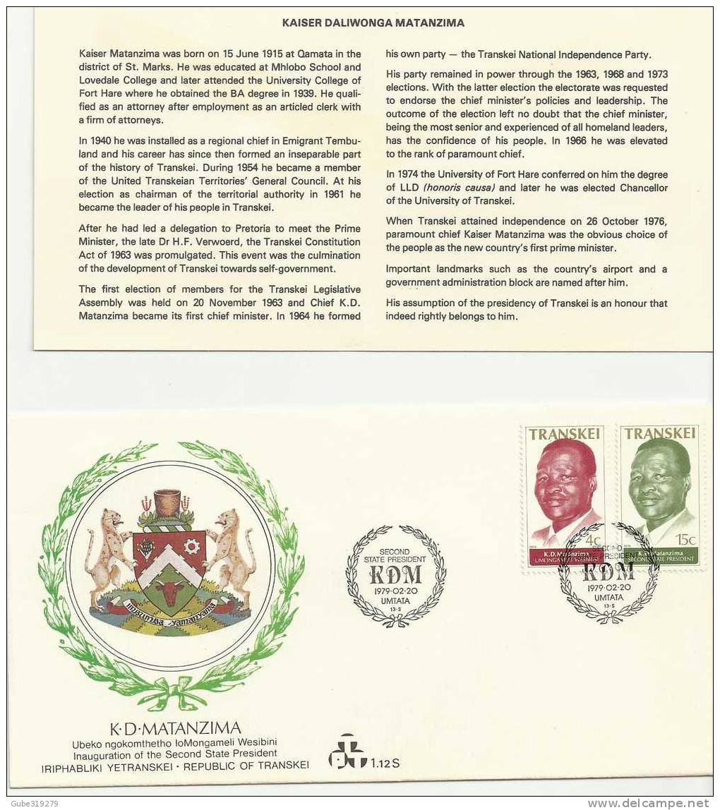 TRANSKEI -1979 - FDC - 2nd  PRESIDENT K.D.MATAZIMA INAUGURATION - WITH 2 STAMPS & INSIDE EXPLANATORY CARD - Transkei