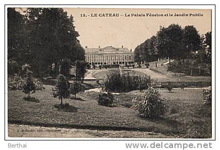 59 LE CATEAU - Palais Fenelon Et Jardin Public - Le Cateau