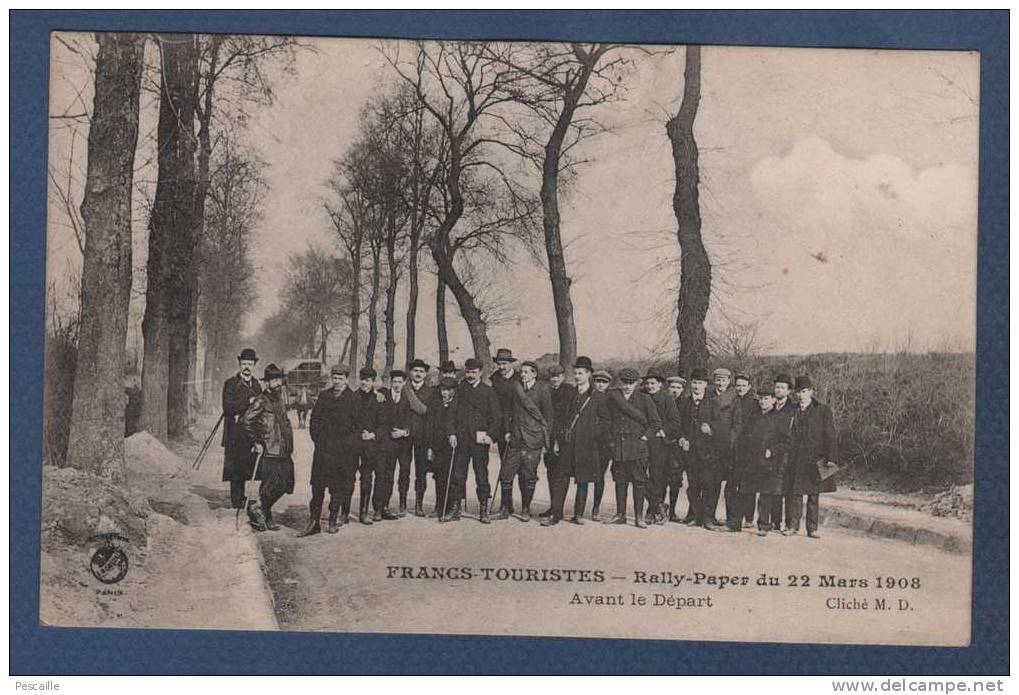 JEU DE POURSUITE - CP ANIMEE FRANCS TOURISTES - RALLY PAPER DU 22 MARS 1908 - AVANT LE DEPART - CLICHE M.D. LA MONDIALE - Jeux Régionaux