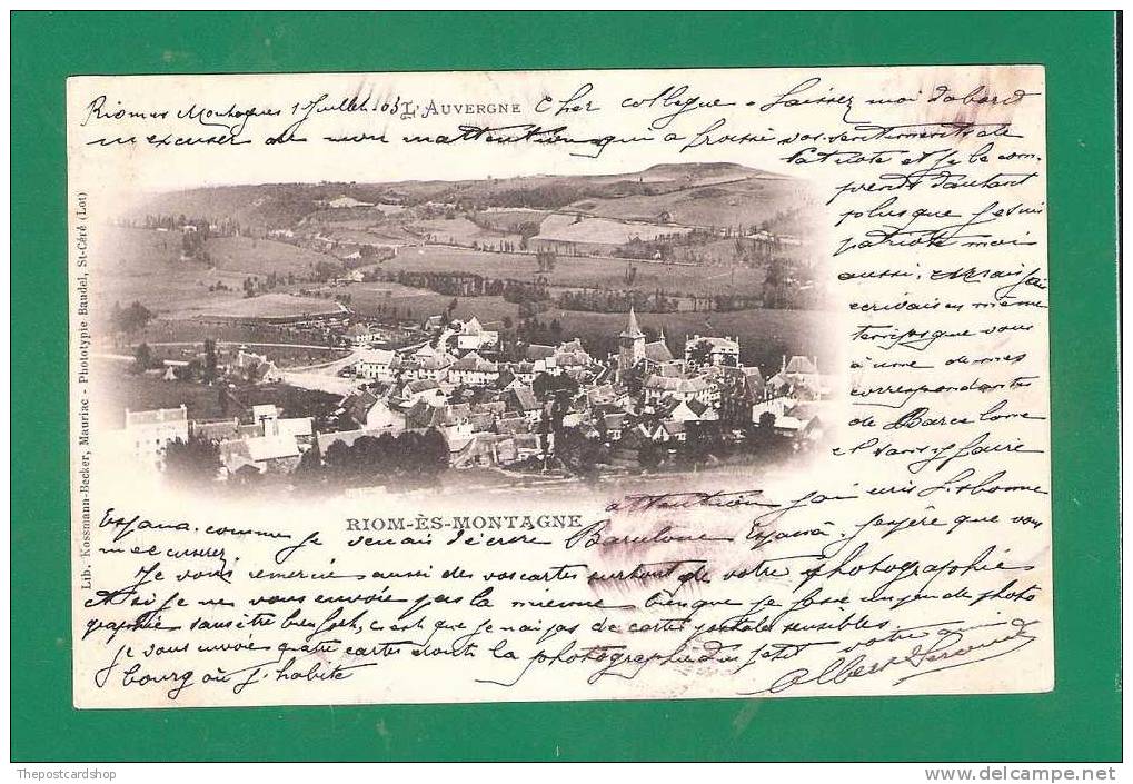 °°°CPA 15 RIOM ES MONTAGNE PRECURSEUR ECRT 1903 L AUVERGNE  MORE FRANCE LISTED FOR - Sonstige & Ohne Zuordnung