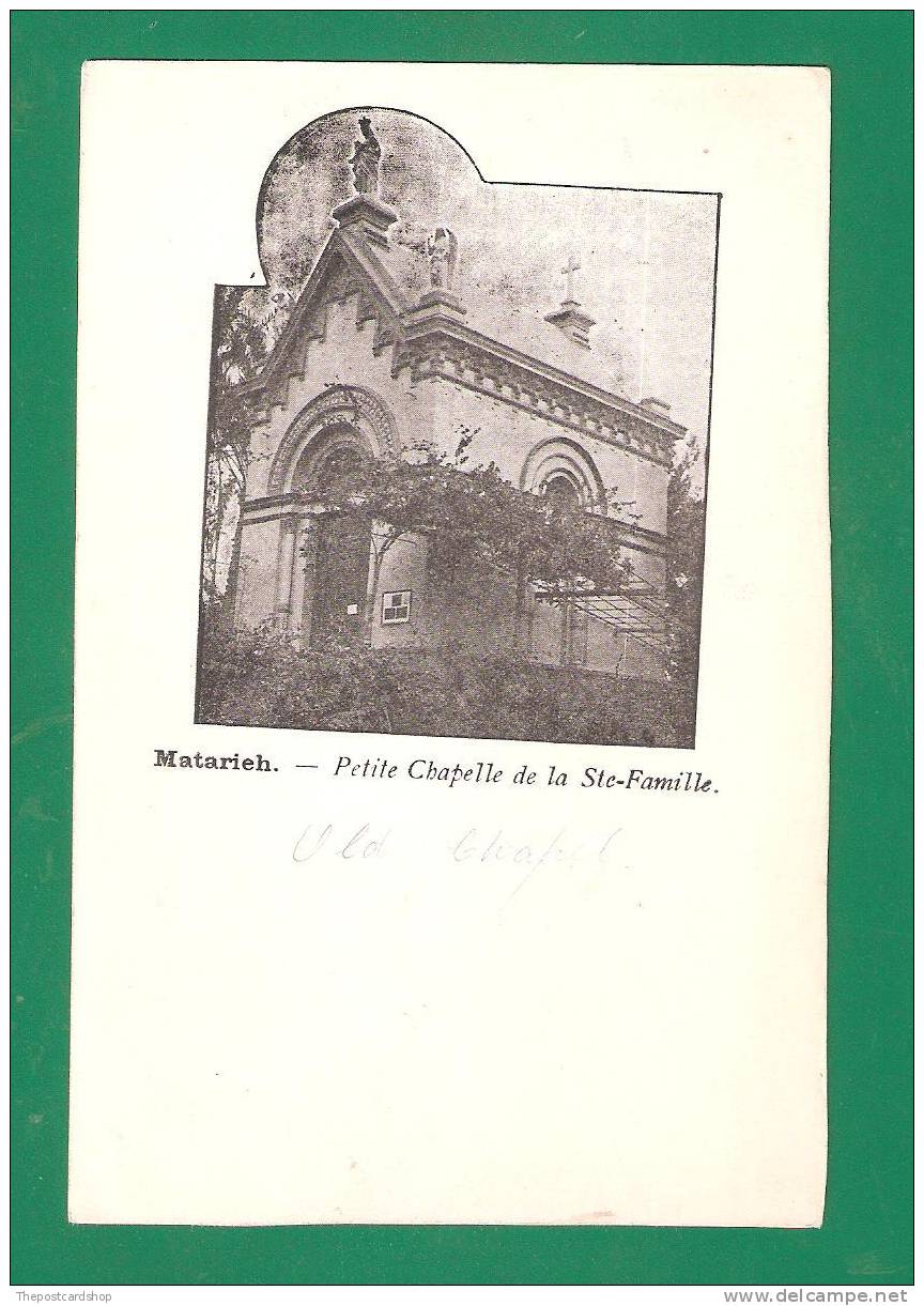 CPA EGYPT  MATARICH PETITE CHAPELLE DE LA SAINTE FAMILLE MORE CHEAP EGYPT CARDS LISTED - Other & Unclassified