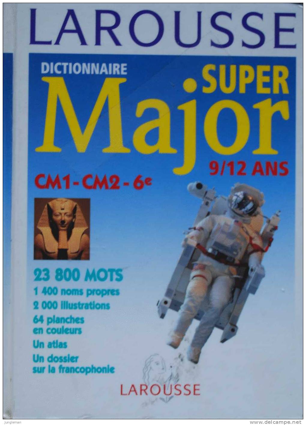Dictionnaire Larousse - Super Major - CM1 - CM2 - 6ème - Pour 9 à 12 Ans - Woordenboeken