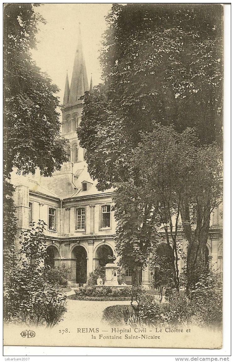 278 - REIMS - HOPITAL CIVIL - LE CLOITRE ET LA FONTAINE SAINT-NICAIRE - Reims