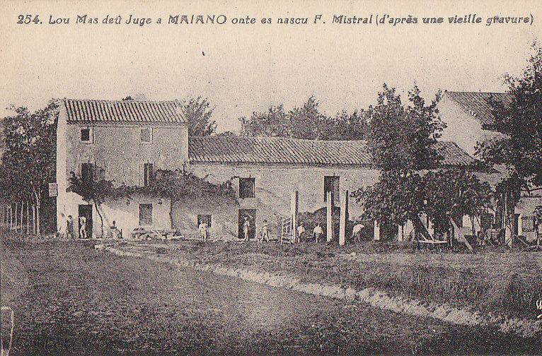 Célébrités - Ecrivain - Provence - Le Mas De Mistral - Agriculture Ferme - Ecrivains