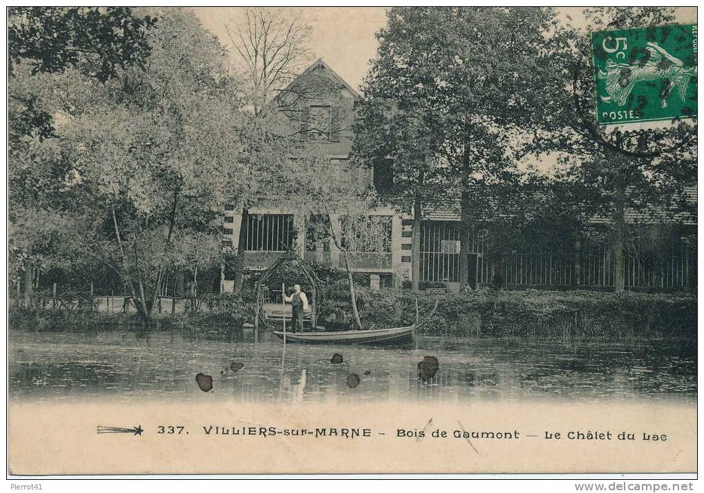 VILLIERS-SUR-MARNE   Bois De Gaumont - Le Chalet Du Lac - Villiers Sur Marne