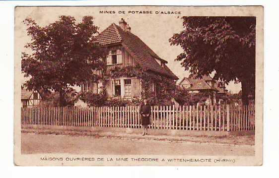 CARTE 1925 Mines De Potasse D'alsace : Maisons Ouvrières De La Mine Théodore à Wittenheim Cité - Wittenheim