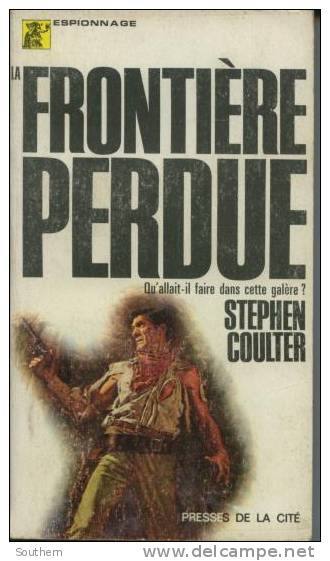 Presses De La Cité  Mystère TIII N° 16  Stephen Coulter  " La Frontière Perdue "  BE - Presses De La Cité