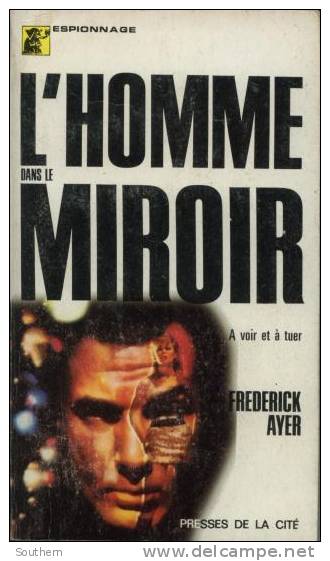 Presses De La Cité  Mystère TIII N° 20  Frédérick Ayer  " L´homme Dans Le Miroir "  BE - Presses De La Cité