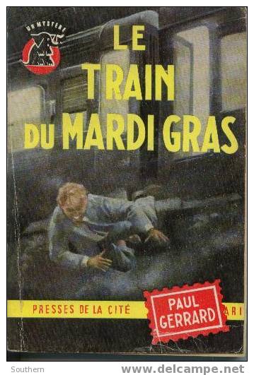 Un Mystère 648 Paul Gerrard " Le Train Du Mardi Gras "+++BE+++ - Presses De La Cité