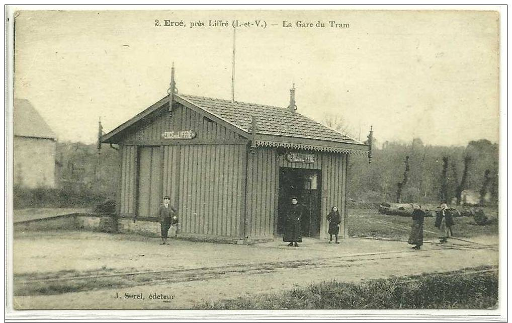 ERCE-près-LIFFRE   La GARE Du TRAMWAY   RARE - Autres & Non Classés