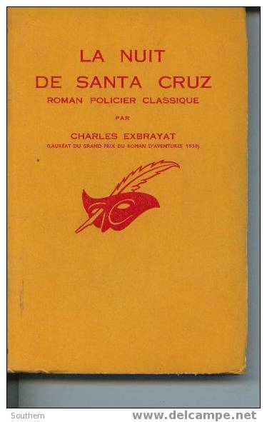 Le Masque N° 592  Charles Exbrayat  " La Nuit De Santa Cruz  +++ TBE +++ - Le Masque