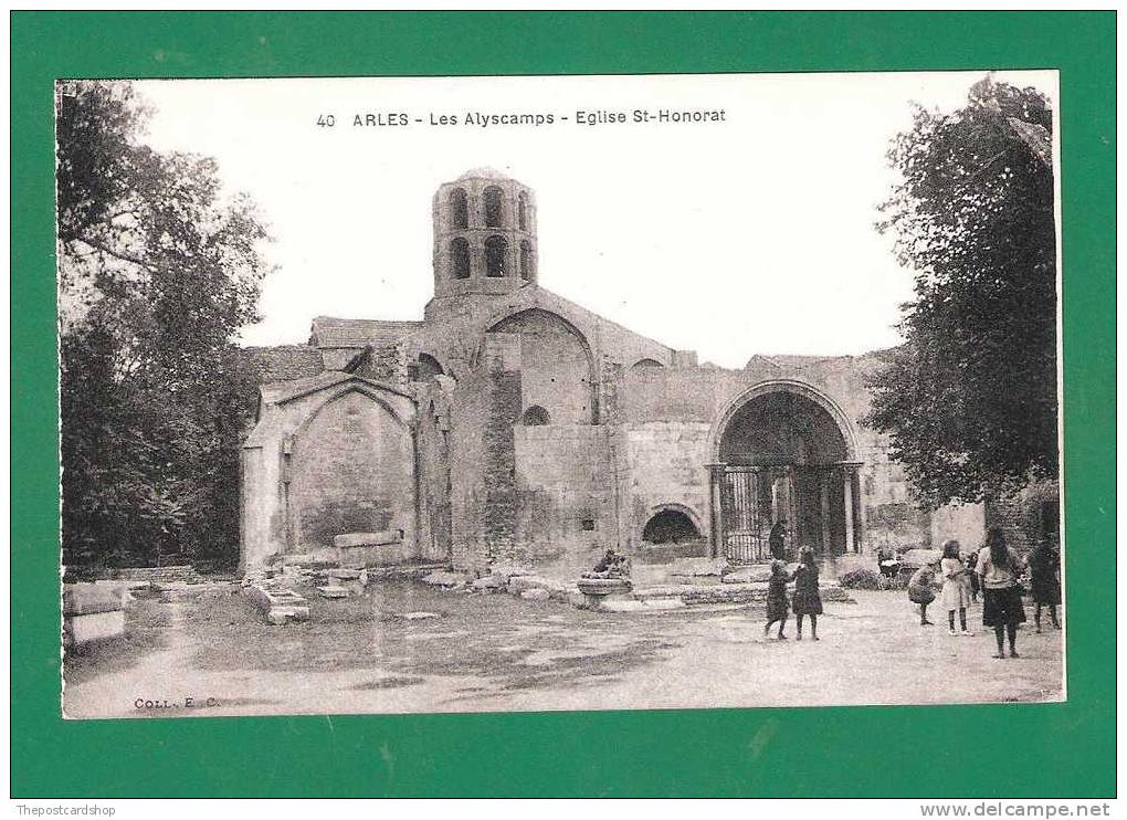 CPA 13 Arles Les Alyscamps Eglise St Honorat MORE FRANCE LISTED @ 1 EURO OR LESS - Arles