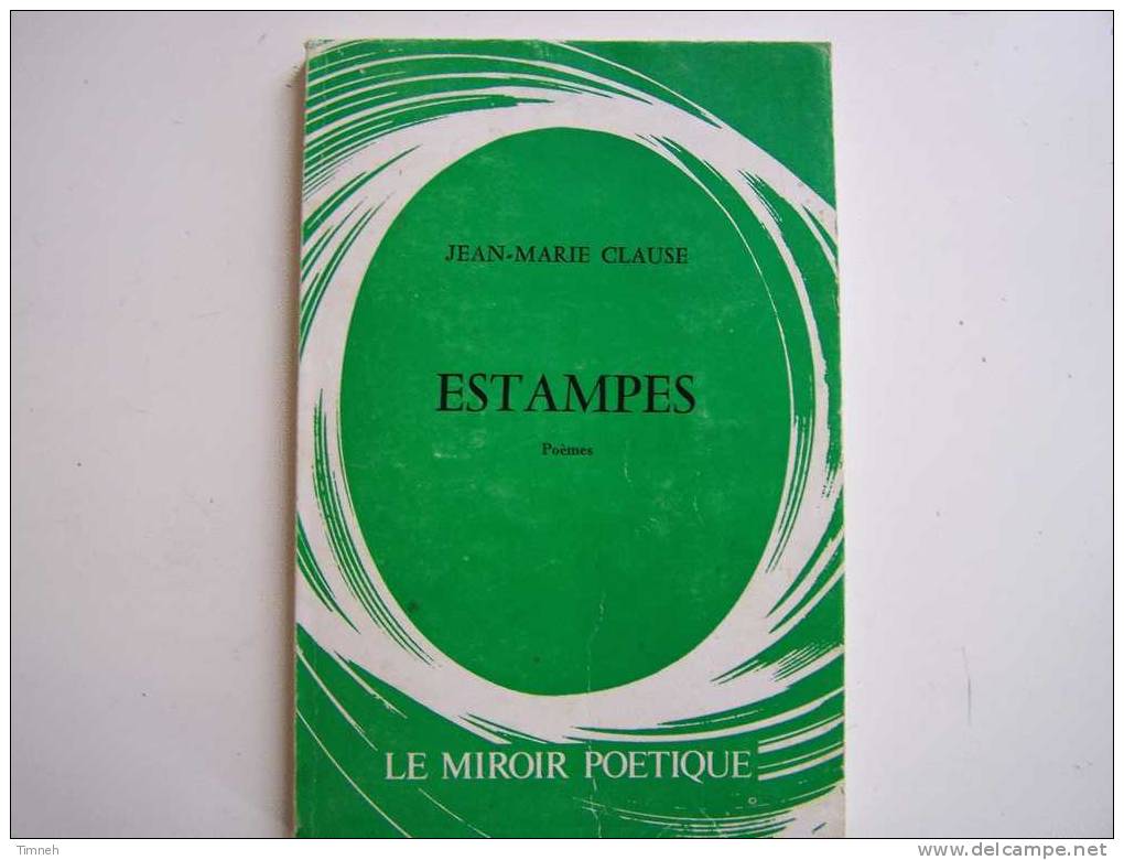 ESTAMPES-Jean-Marie CLAUSE-LE MIROIR POETIQUE-poèmes-SCENES ANTIQUES-GALERIE DE PORTRAITS- - Autores Franceses