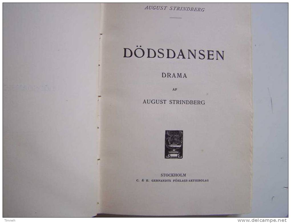 AUGUST STRINDBERG- DÖDSDANSEN - DRAMA Théâtre -1901 Stockholm GERNANDTS FÖRLAGS-relié- - Langues Scandinaves