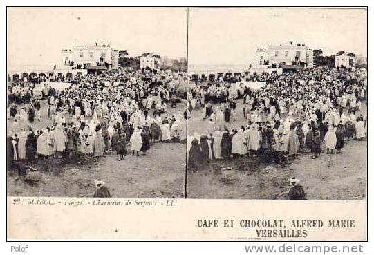 TANGER - Charmeurs De Serpents  (2 Vues Identiques) Pub Cafe Et Chocolat Alfres Marie (17949) - Tanger