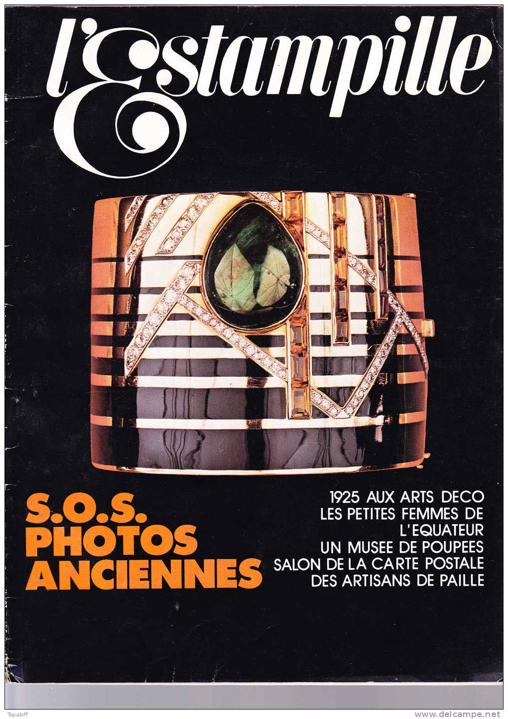 L'ESTAMPILLE N°81 Octobre 1976 84 Pages Poupées - Art Déco - Brocantes & Collections