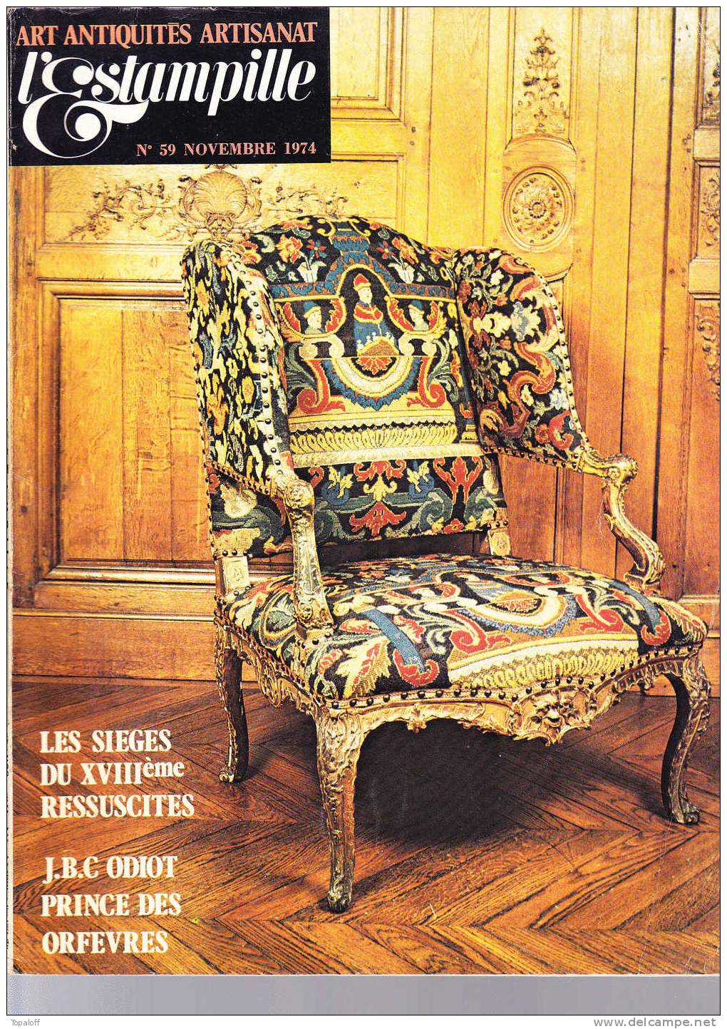 L'ESTAMPILLE N°59 Novembre 1974 84 Pages    Les Sièges Du XVIIIème - Brocantes & Collections