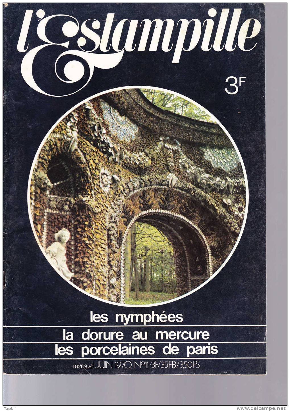L'ESTAMPILLE N°11 Juin 1970     64 Pages  Porcelaine  Ceintures - Brocantes & Collections