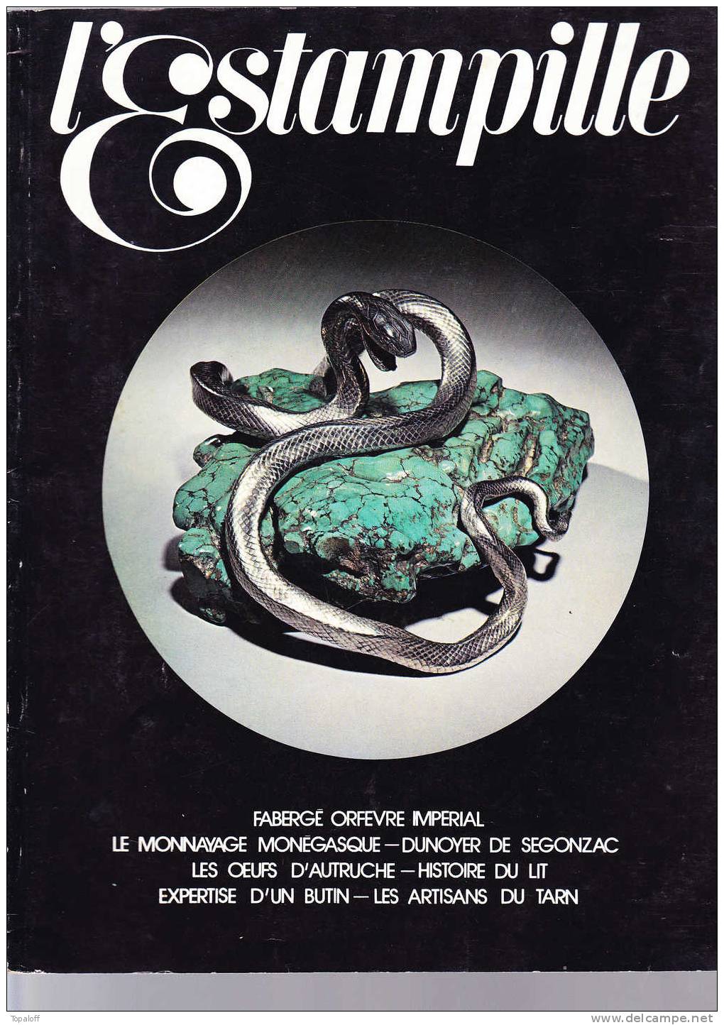 L'ESTAMPILLE N°74  Février 1976     84 Pages  Fabergé  Oeufs D'autruche - Brocantes & Collections