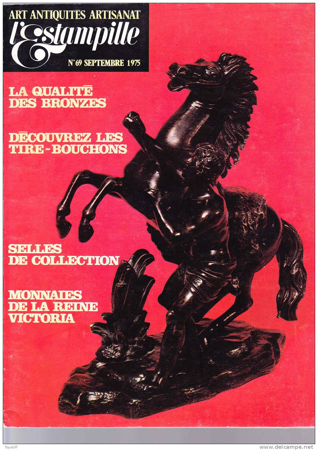 L'ESTAMPILLE N°69 Septembre 1975     84 Pages    Bronze Armes Des Samourais - Brocantes & Collections