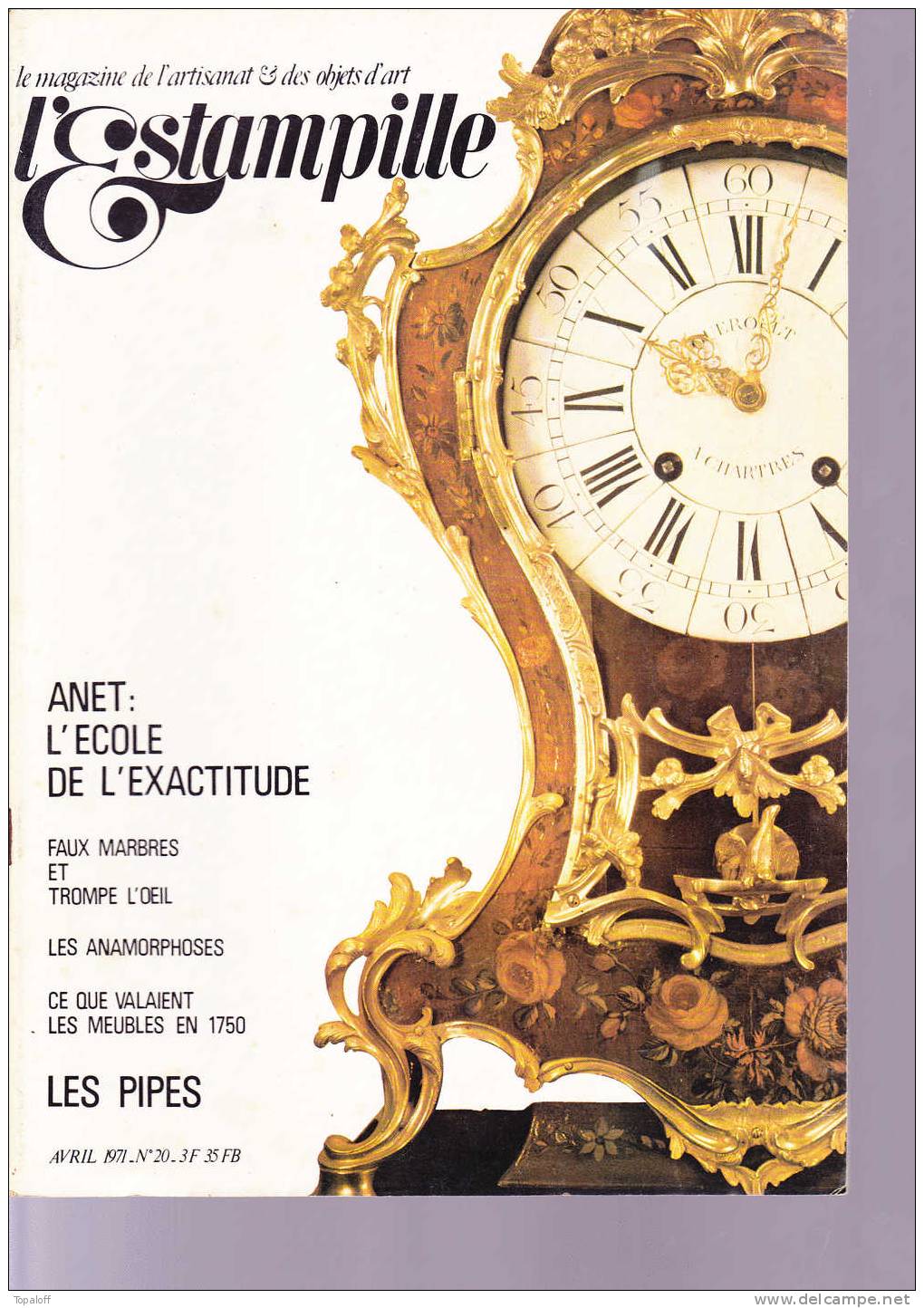 L'ESTAMPILLE    Avril 1971  64 Pages      Pendules Faux Marbres - Brocantes & Collections