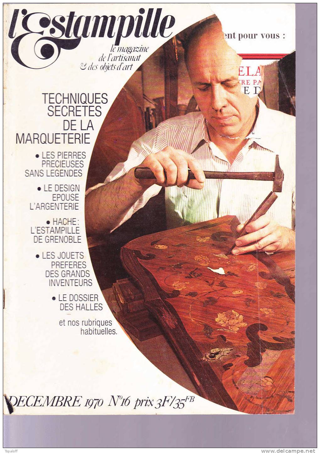 L'ESTAMPILLE    N°16  Décembre 1970  68 Pages  Marqueterie Pierres Précieuses - Verzamelaars