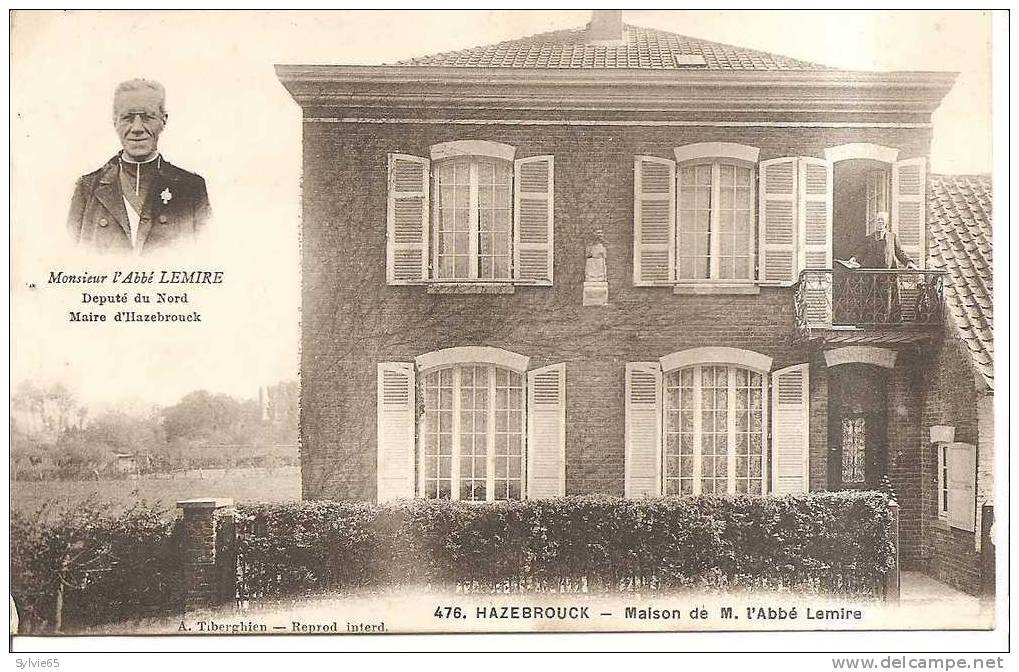 HAZEBROUCK- Maison De Monsieur L'Abbé LEMIRE-maire D'HAZEBROUCK-député Du Nord - Hazebrouck