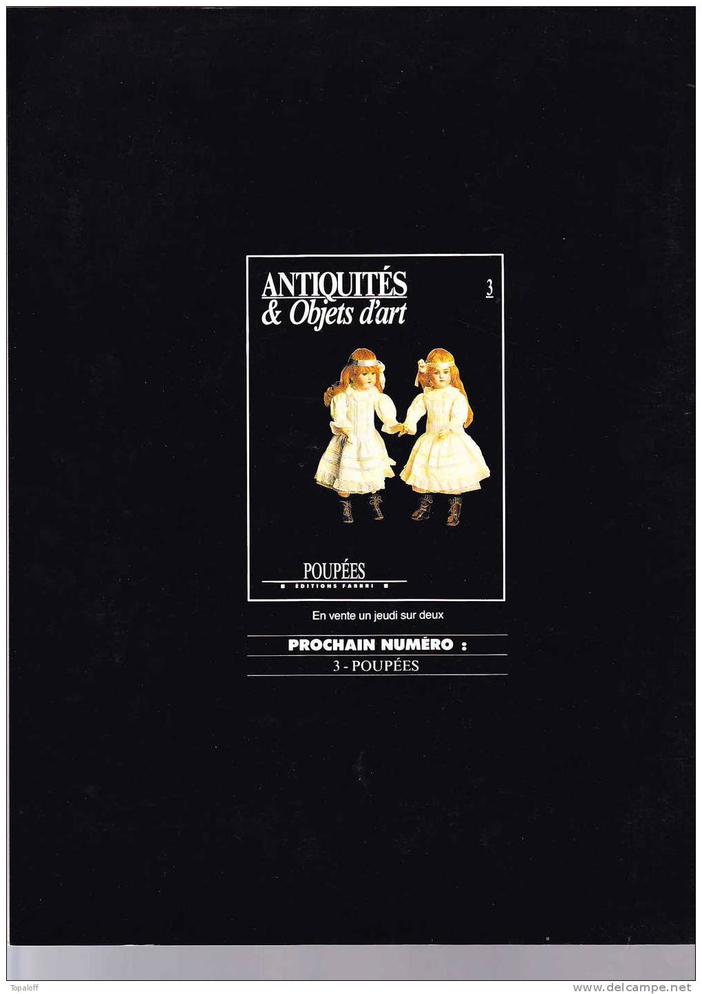 ANTIQUITES Et OBJET D'ART  éditions FABRI  1990 - Tapisseries -     82 Pages - Brocantes & Collections