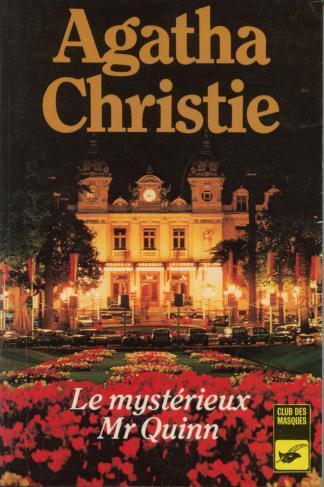 Club Des Masques 138   Agatha Christie " Le Mystérieux Mr Quinn "  +++BE+++ - Club Des Masques