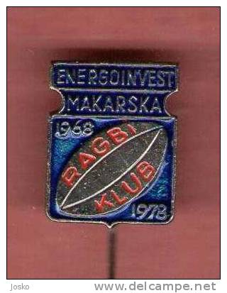 RUGBY CLUB MAKARSKA Croatia Ex Yugoslavia Old Rare Sport Pin Badge Anstecknadel Distintivo Kroatien Croazia Croatie - Rugby