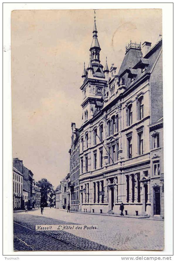 C6965 - Hasselt - L´ Hôtel Des Postes - Hasselt