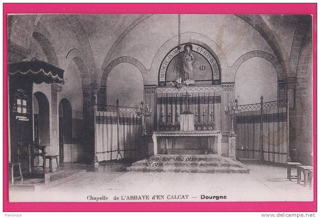 81-024 - TARN - DOURGNE - Chapelle De L'Abbaye D'En Calcat - Dourgne