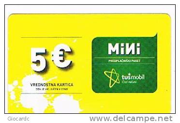 SLOVENIA (SLOVENIJA, SLOVENIJE) - TUSMOBIL (GSM RECHARGE)- MINI 5 EURO EXP. 7.13 - USED    RIF. 3145 - Slovenia