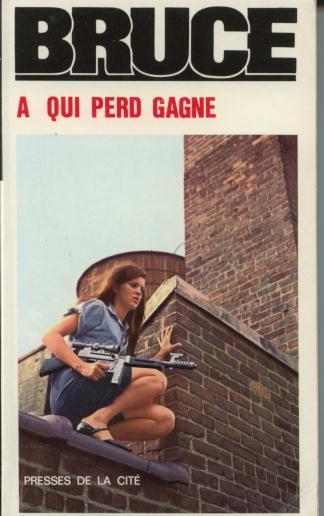 Bruce OSS117 N° 25 " A Qui Perd Gagne "  ++++TBE++++ - Presses De La Cité
