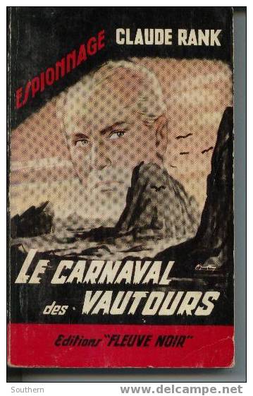 FN N° 400  Espionnage  Claude Rank  " Le Carnaval Des Vautours "  TBE - Fleuve Noir