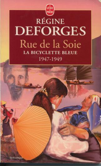 Poche 14017  Régine Deforges  " Rue De La Soie "  ++++ TBE ++++ - Action