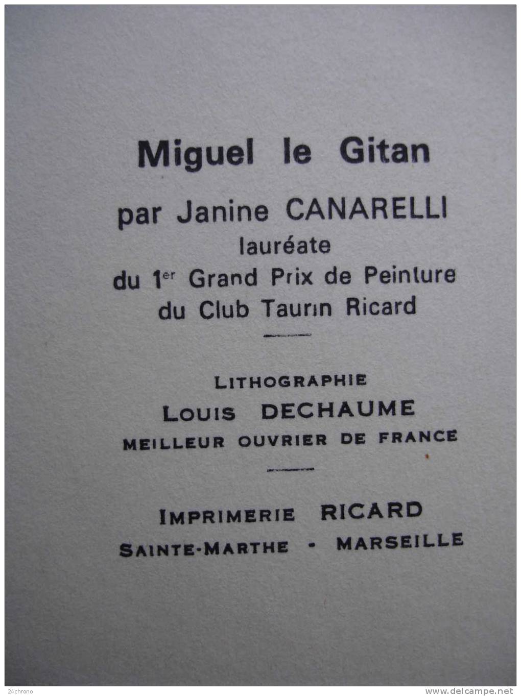 Lithographie: Representant Miguel Le Gitan 1961 De Janine Canarelli, Lithographie Louis Dechaume, Imprimerie Ricard - Lithographies