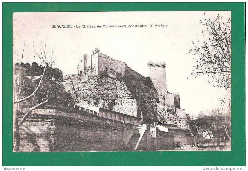 CPA Beaucaire - Le Chateau De Montmorency MORE FRANCE LISTED @1 EURO OR LESS - Beaucaire