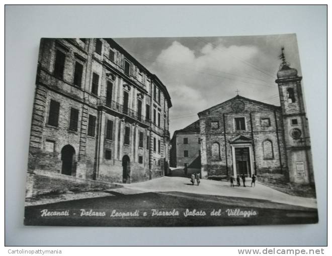 Recanati Palazzo Leopardi E Piazzola Sabato Del Villaggio Chiesa - Macerata