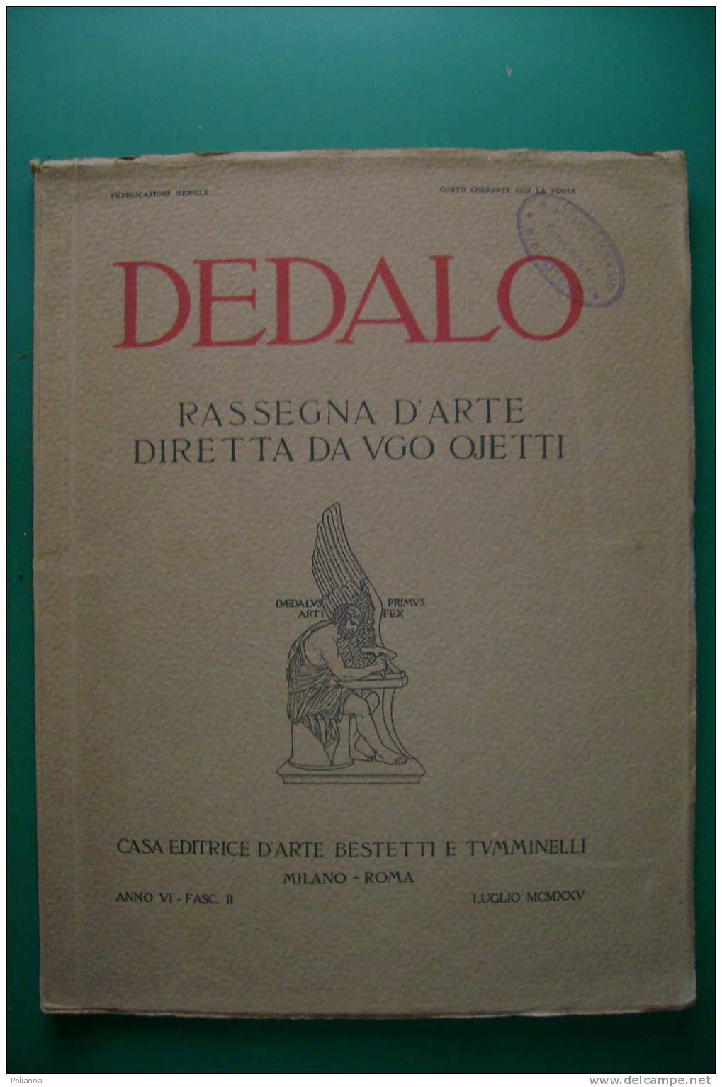 PDK/2 DEDALO Rassegna D'Arte - Ugo Ojetti 1925/CATTEDRALE DI ANCONA/TESORO CATTEDRALE DI PADOVA/RELIQUIARI Sant'Andrea.. - Arte, Antigüedades