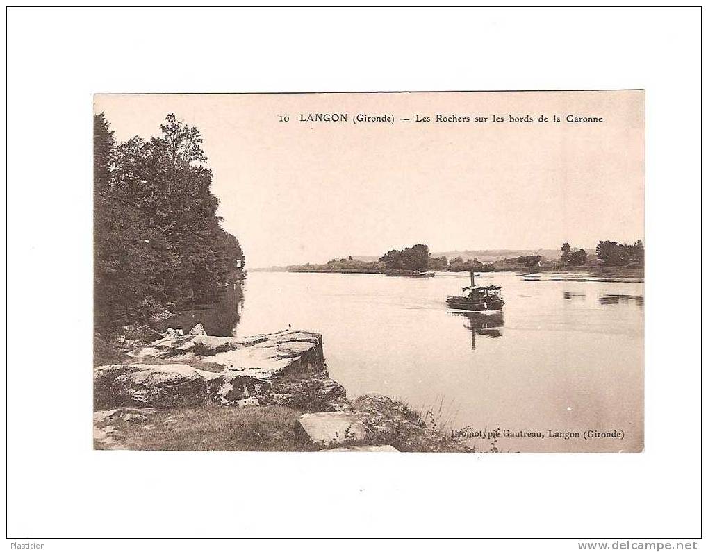 LANGON LES ROCHERS SUR LES BORDS DE LA GARONNE - Langon