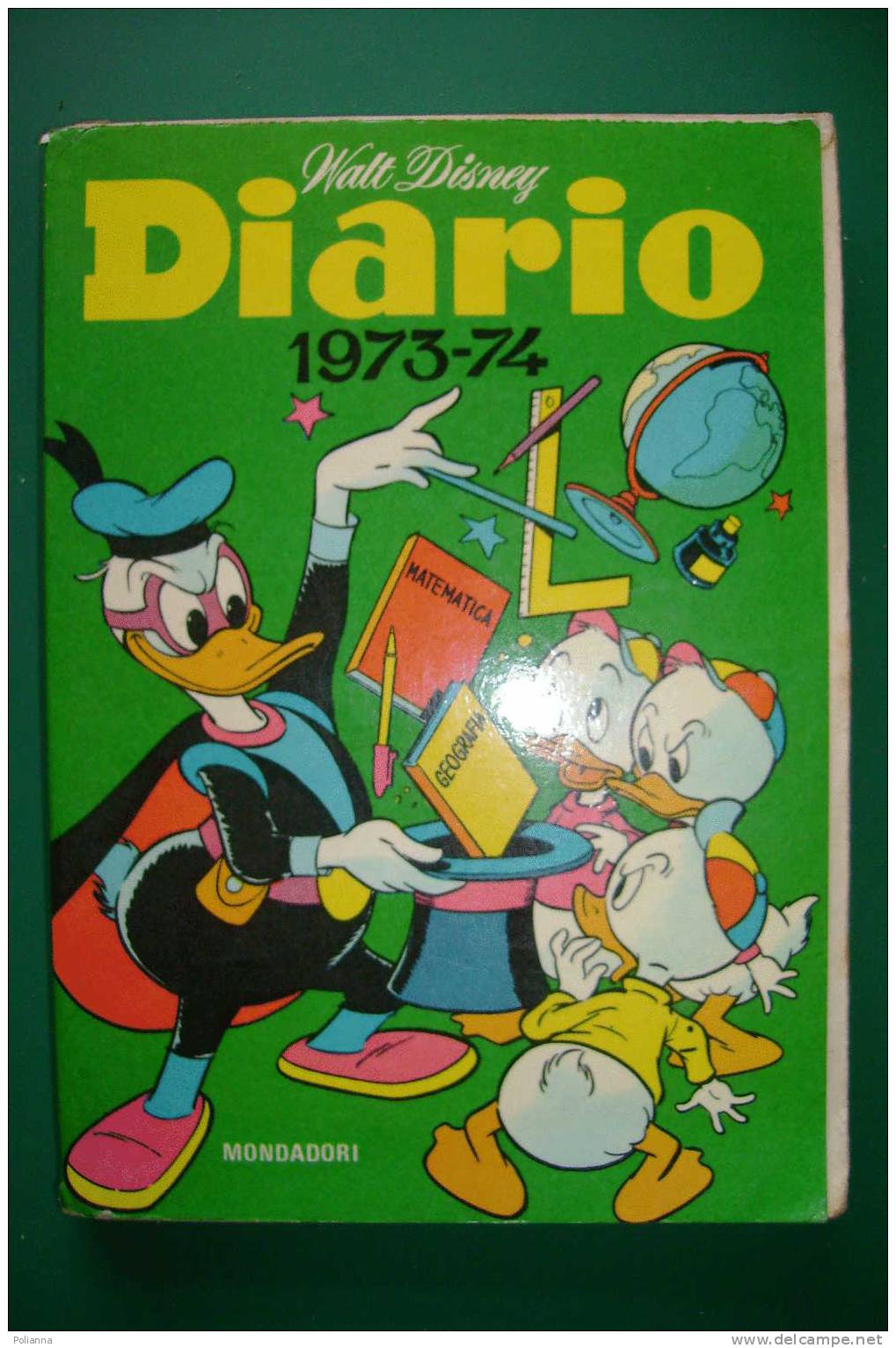 PDK/32 DIARIO SCUOLA Mondadori 1973-74 PAPERINIK WALT DISNEY - Disney