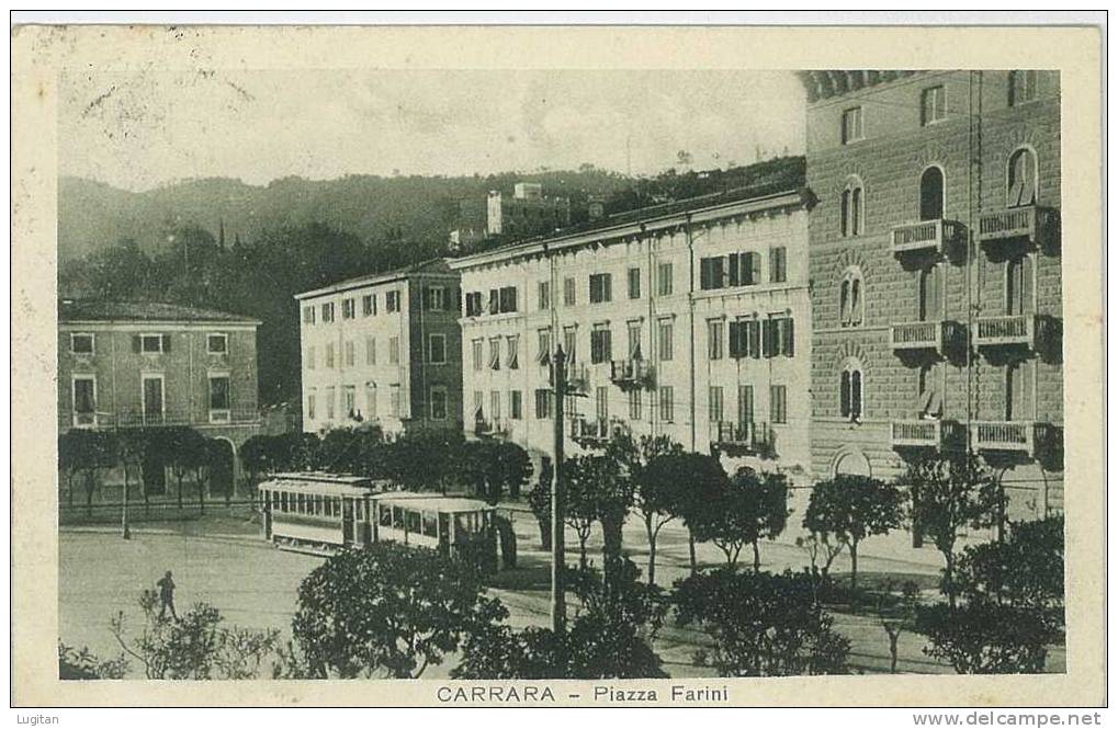 Cartolina - CARRARA - PIAZZA FARINI - TRAM - ANIMATA - CARRARA - TOSCANA - TUSCANY - Carrara