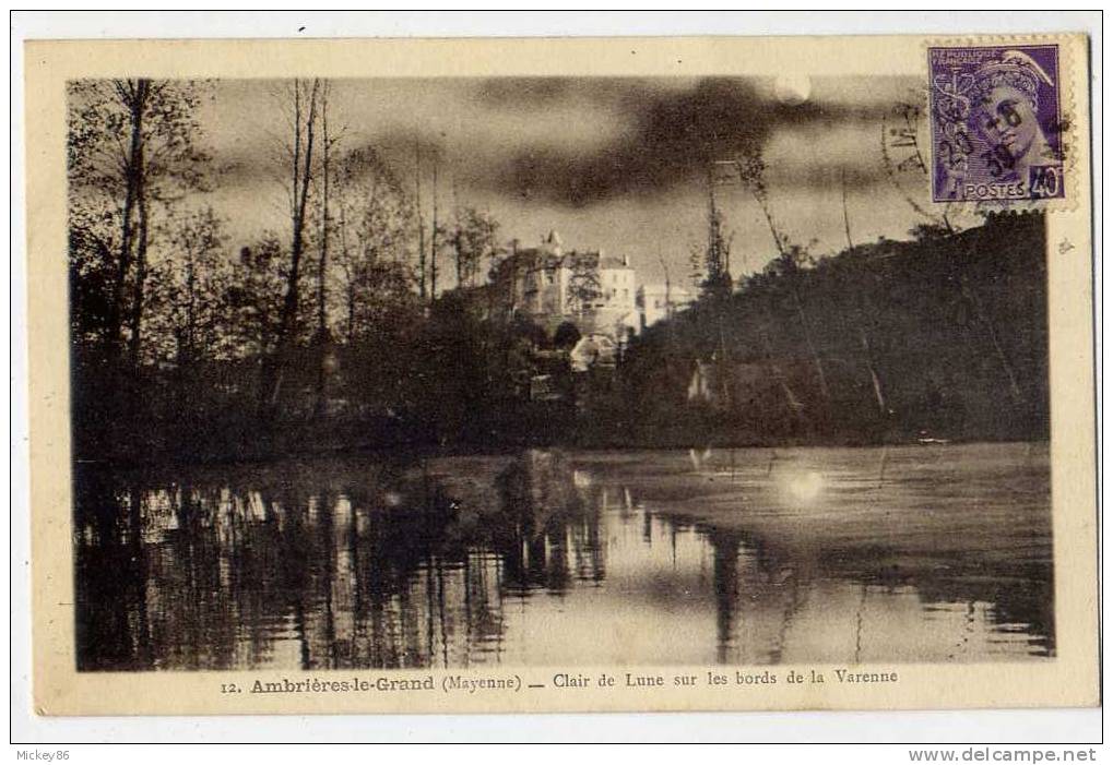 AMBRIERES Le GRAND - 1939 -- Clair De Lune Sur Les Bords De La Varenne - N° 12  éd  Nozais - Ambrieres Les Vallees